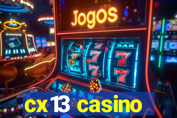 cx13 casino